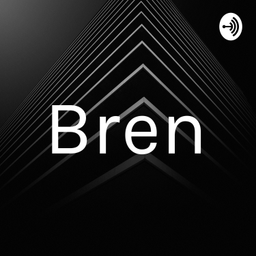 Podcast thumbnail for Bren
