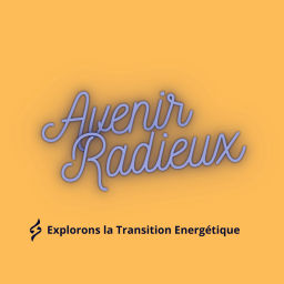 Podcast thumbnail for Avenir Radieux