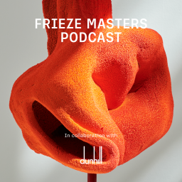 Podcast thumbnail for Frieze Masters Podcast