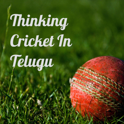 Podcast thumbnail for Thinking Cricket In Telugu