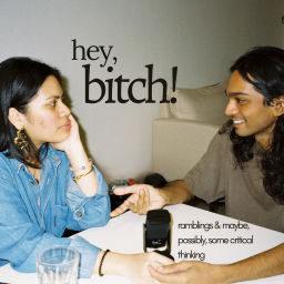 Podcast thumbnail for Hey, B*tch