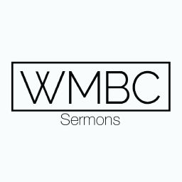 Podcast thumbnail for WMBC - Sermons