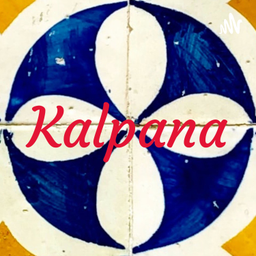 Podcast thumbnail for Kalpana