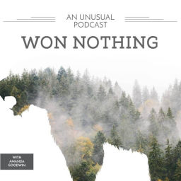 Podcast thumbnail for Won Nothing Podcast