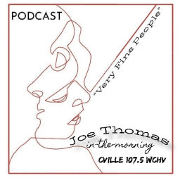 Podcast thumbnail for Joe Thomas' Very Fine People Podcast on WCHV