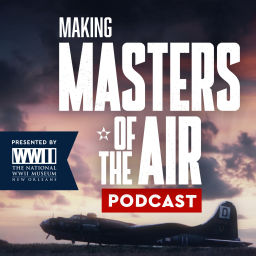 Podcast thumbnail for Making Masters of the Air