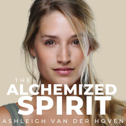 Podcast thumbnail for The Alchemized Spirit