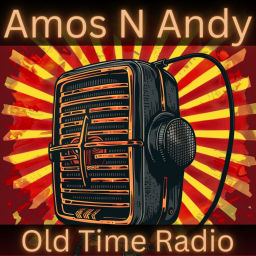 Podcast thumbnail for Old Time Radio Amos N Andy