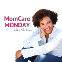 Podcast thumbnail for MomCare Monday