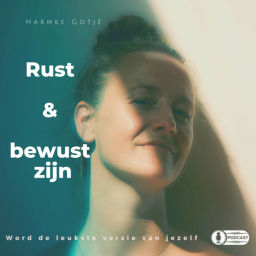 Podcast thumbnail for Rust & BewustZijn ♾️ Leven vanuit jouw essentie