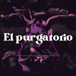 Podcast thumbnail for El purgatorio