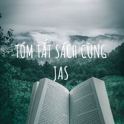 Podcast thumbnail for TÓM TẮT SÁCH CÙNG JAS