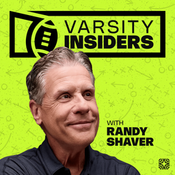 Podcast thumbnail for Varsity Insiders With Randy Shaver