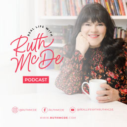 Podcast thumbnail for Real Life with Ruth McDe