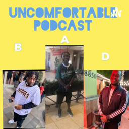 Podcast thumbnail for Uncomfortable