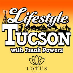 Podcast thumbnail for Lifestyle Tucson
