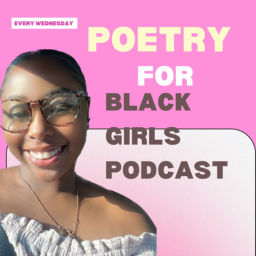 Podcast thumbnail for Poetry for Black Girls Podcast
