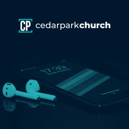 Podcast thumbnail for Cedar Park Church Podcast
