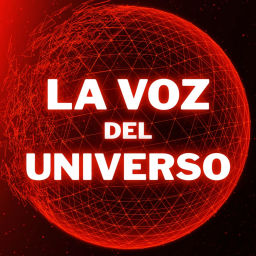 Podcast thumbnail for La Voz del Universo