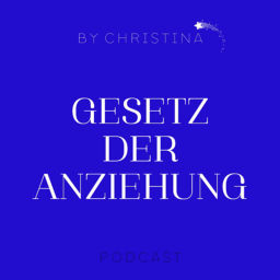 Podcast thumbnail for Gesetz der Anziehung