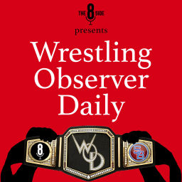 Podcast thumbnail for Wrestling Observer Daily