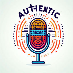 Podcast thumbnail for Authentic Podcast