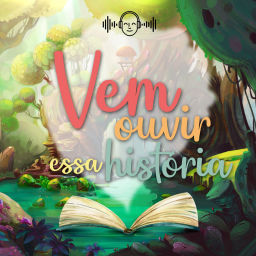 Podcast thumbnail for Vem ouvir essa história