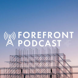 Podcast thumbnail for Forefront Podcast