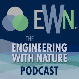 Podcast thumbnail for EWN - Engineering With Nature