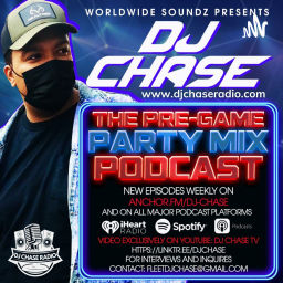 Podcast thumbnail for DJ Chase's: The Pre-Game Party Mix Podcast