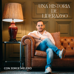 Podcast thumbnail for Una historia de liderazgo