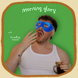 Podcast thumbnail for morning glory