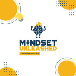 Podcast thumbnail for Mindset Unleashed