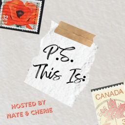 Podcast thumbnail for P.S. This Is: