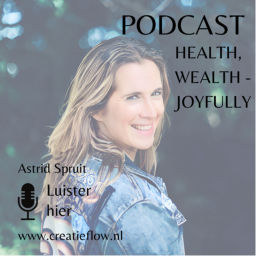 Podcast thumbnail for Astrid | Health, Wealth — Joyfully ✨