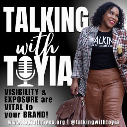 Podcast thumbnail for Talking with Toyia