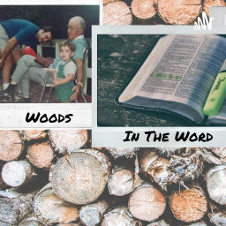 Podcast thumbnail for Woods In The Word Getting Coffee