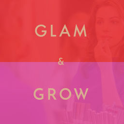 Podcast thumbnail for Glam & Grow - Beauty Business Podcast