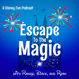 Podcast thumbnail for Escape to the Magic