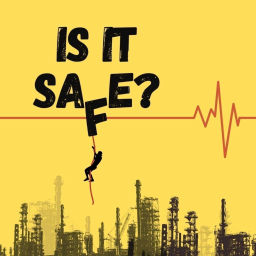 Podcast thumbnail for Is It Safe?