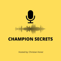 Podcast thumbnail for Champion Secrets