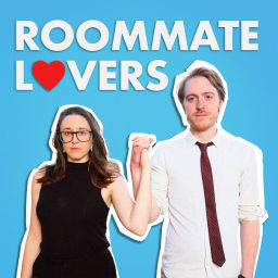 Podcast thumbnail for Roommate Lovers