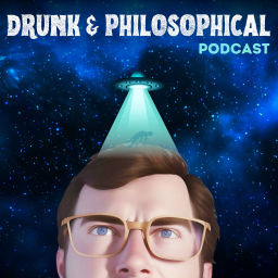 Podcast thumbnail for Drunk & Philosophical Podcast