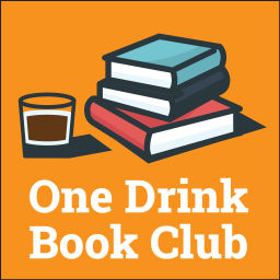 Podcast thumbnail for One Drink Book Club