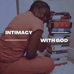 Podcast thumbnail for Intimacy With GOD