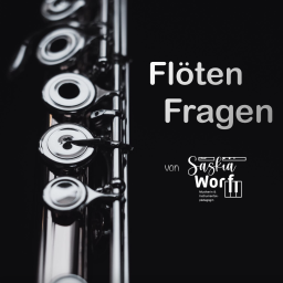 Podcast thumbnail for Flöten Fragen