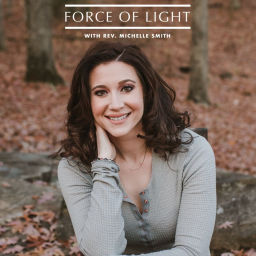 Podcast thumbnail for Force of Light Podcast