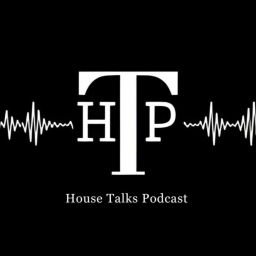 Podcast thumbnail for House Talks