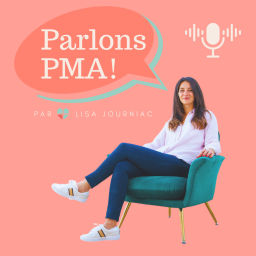 Podcast thumbnail for Parlons PMA