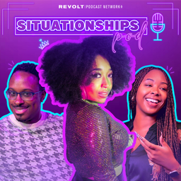 Podcast thumbnail for Situationships Podcast